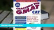 Read Book Cracking the GMAT CAT, w/ Sample Tests on CD-ROM, 1998 Edition (Book and Disk) Princeton