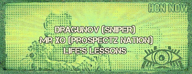 Dragunov (SNIPER) - MrXO (Prospectz Nation) Life's Lessons