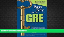 Read Book Pass Key to the GRE, 8th Edition (Barron s Pass Key to the Gre) Sharon Weiner Green