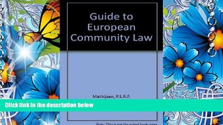 READ book Guide to European Community Law P.S.R.F. Mathijsen Pre Order