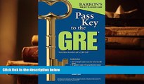 Read Book Pass Key to the GRE, 8th Edition (Barron s Pass Key to the Gre) Sharon Weiner Green