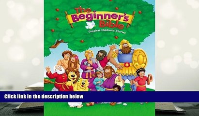 BEST PDF  The Beginner s Bible: Timeless Children s Stories FOR IPAD