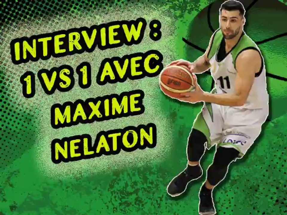 Interview : 1 contre 1 avec Maxime Nelaton