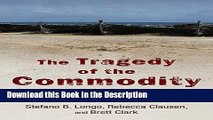 Download [PDF] The Tragedy of the Commodity: Oceans, Fisheries, and Aquaculture (Nature, Society,