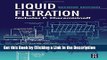 Download Book [PDF] Liquid Filtration, Second Edition Download Full