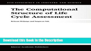 Read [PDF] The Computational Structure of Life Cycle Assessment (Eco-Efficiency in Industry and