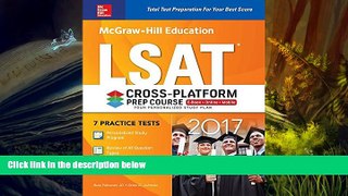 Read Book McGraw-Hill Education LSAT 2017 Cross-Platform Prep Course (McGraw-Hill s LSAT) Russ