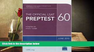 Read Book The Official LSAT PrepTest 60: (June 2010 LSAT) Law School Admission Council  For Ipad