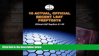 Read Book 10 Actual, Official Recent LSAT PrepTests: Official LSAT PrepTests 41-50 (Cambridge