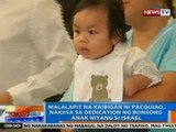 NTG: Malalapit na kaibigan ni Pacquiao, nakiisa sa dedication ng bunsong anak niyang si Israel