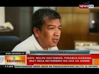 BT: Gov. Mujiv Hataman, pinabulaanang may mga miyembro ng ISIS sa ARMM