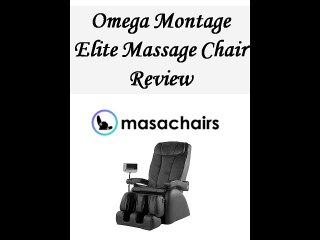 Omega Montage Elite Massage Chair Review