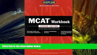 PDF [Download]  Kaplan Mcat Workbook Second Edition: Effective Review Tools From The Mcat Experts