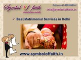 Symbol of Faith- Reliable Matrimonial Agency in Delhi