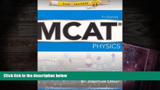 Read Book Examkrackers: MCAT Physics Jonathan Orsay  For Full