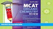 PDF [Download]  Kaplan MCAT Organic Chemistry Review Notes (Kaplan Test Prep) Kaplan  For Kindle