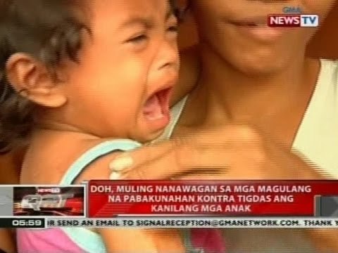 QRT: DOH, muling nanawagan sa mga magulang na pabakunahan kontra tigdas ang kanilang mga anak