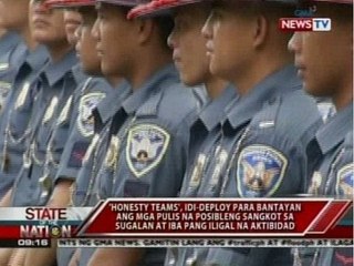 SONA: 'Honesty teams,' idi-deploy para bantayan ang mga pulis