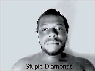 Stupid Diamonds Taliban-Real'D Up