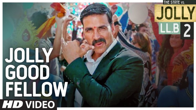 Jolly Good Fellow Video Song | Jolly LLB 2 | Akshay Kumar, Huma Qureshi | Meet Bros|T-Series