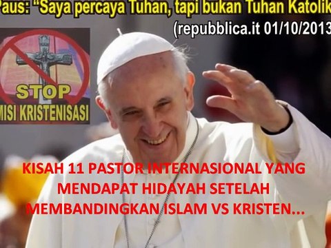 [65] KISAH 11 PASTOR INTERNASIONAL YANG MASUK ISLAM SETELAH MEMPERDALAM INJIL ׃ “Banyak Kesalahan Dalam Injil.“