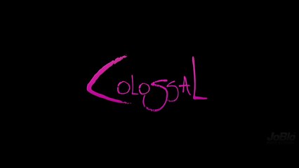 Colossal - Bande-annonce (VO)