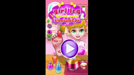 Girl Leg Treatment - Kids Gameplay Android