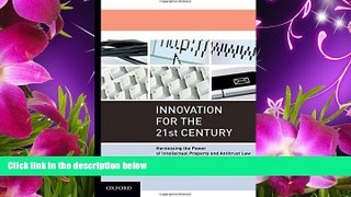 READ book Innovation for the 21st Century Michael A. Carrier For Ipad