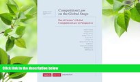 FREE [PDF] DOWNLOAD Competition Law on the Global Stage: David Gerber s Global Competition Law in