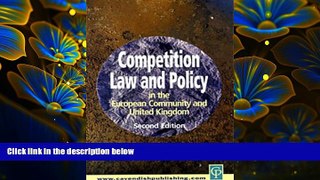 READ book Competition Law and Policy in the Ec and Uk Not Available Trial Ebook