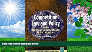 READ book Competition Law and Policy in the Ec and Uk Not Available Trial Ebook