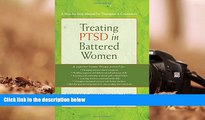 Download [PDF]  Treating PTSD in Battered Women: A Step-by-Step Manual for Therapists and