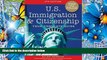 READ book U.S. Immigration and Citizenship: Your Complete Guide (U.S. Immigration   Citizenship)
