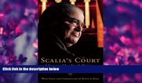 READ book Scalia s Court: A Legacy of Landmark Opinions and Dissents Antonin Scalia Pre Order