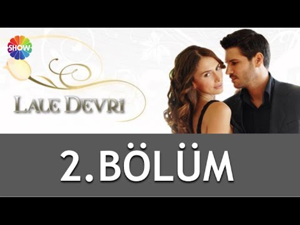 Lale Devri 2.Bölüm