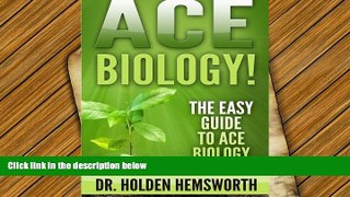 PDF  Ace Biology!: The EASY Guide to Ace Biology Trial Ebook