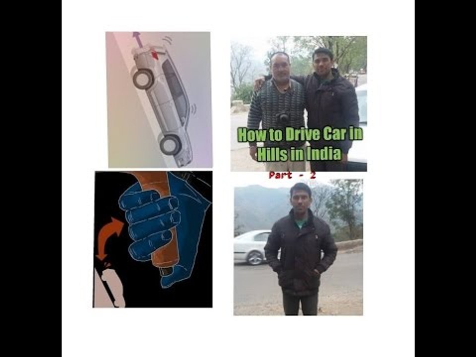 How to Drive the Car in Downhill |  Hindi