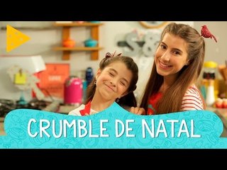 DESAFIO COM C: CRUMBLE DE FRUTAS VERMELHAS | IVANA & SOFIA