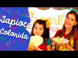 DANDO COR ÀS TAPIOCAS | IVANA & SOFIA