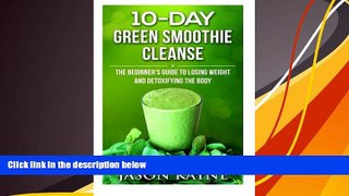 Download [PDF]  10 Day Green Smoothie Cleanse Jason Kayne Pre Order