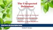 DOWNLOAD [PDF] The Unexpected Defendant - A Cautionary Tale for the Professional: The Justice