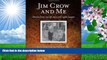 READ book Jim Crow and Me: Stories from My Life as a Civil Rights Lawyer Solomon S. Seay For Ipad