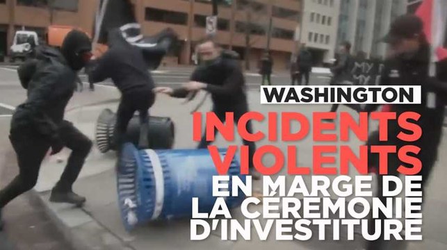 Washington : de violents incidents ont émaillé la cérémonie d'investiture