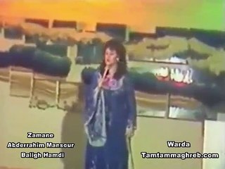 WARDA : Zamane  - زمـــــــــــــان  -  تصوير نادر