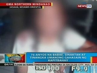 76-anyos na babae sa Misamis Oriental, sinaktan at tinangka umanong gahasain ng kapitbahay
