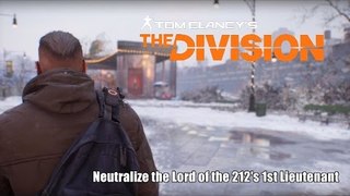 The Division: Neutralize the Lord of the 212's 1st Lieutenant (Side Mission) Gameplay