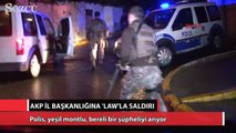 AKP il başkanlığına ‘Law’la saldırı