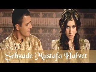 Şehzade Mustafa Halvet - Muhteşem Yüzyıl 46.Bölüm