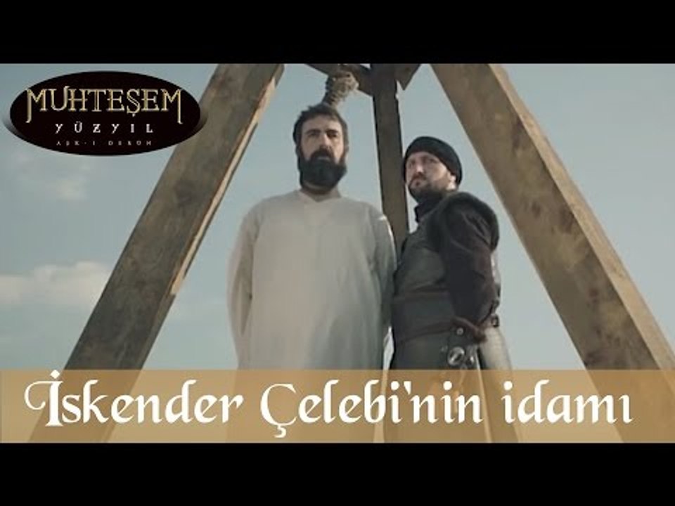 İskender Çelebi'nin İdamı - Muhteşem Yüzyıl 68.Bölüm