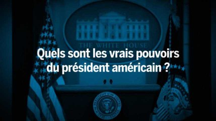 Quels sont les vrais pouvoirs de Donald Trump ?